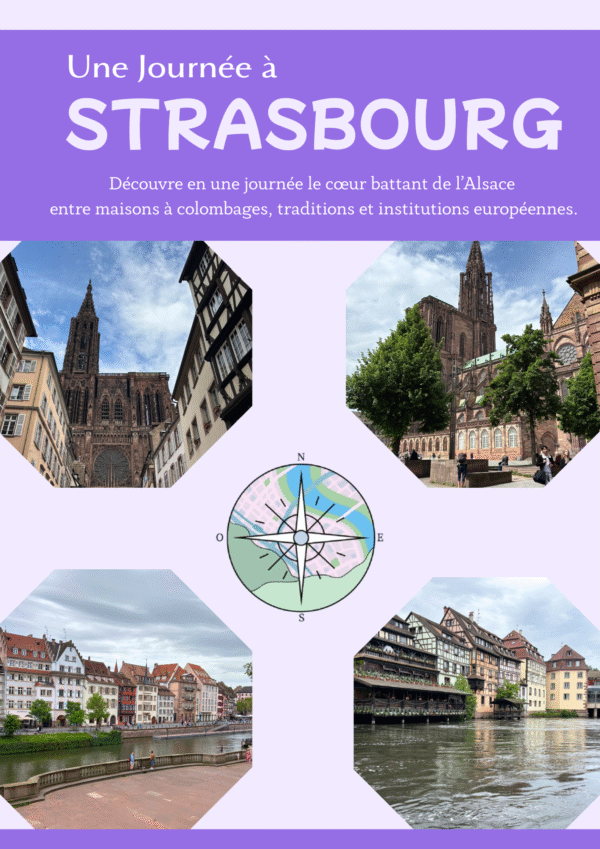 Découvrir la ville de Strasbourg, voyager en France, une journée à Strasbourg, guide